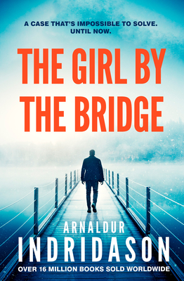The Girl by the Bridge