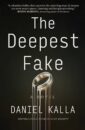 The Deepest Fake